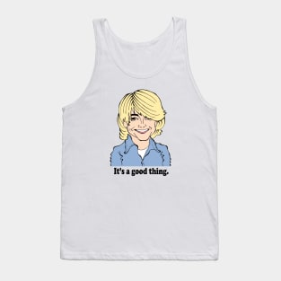 MARTHA STEWART FAN ART! Tank Top